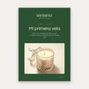 Guía «Mi primera vela» de Saviawax para hacer velas aromáticas en casa