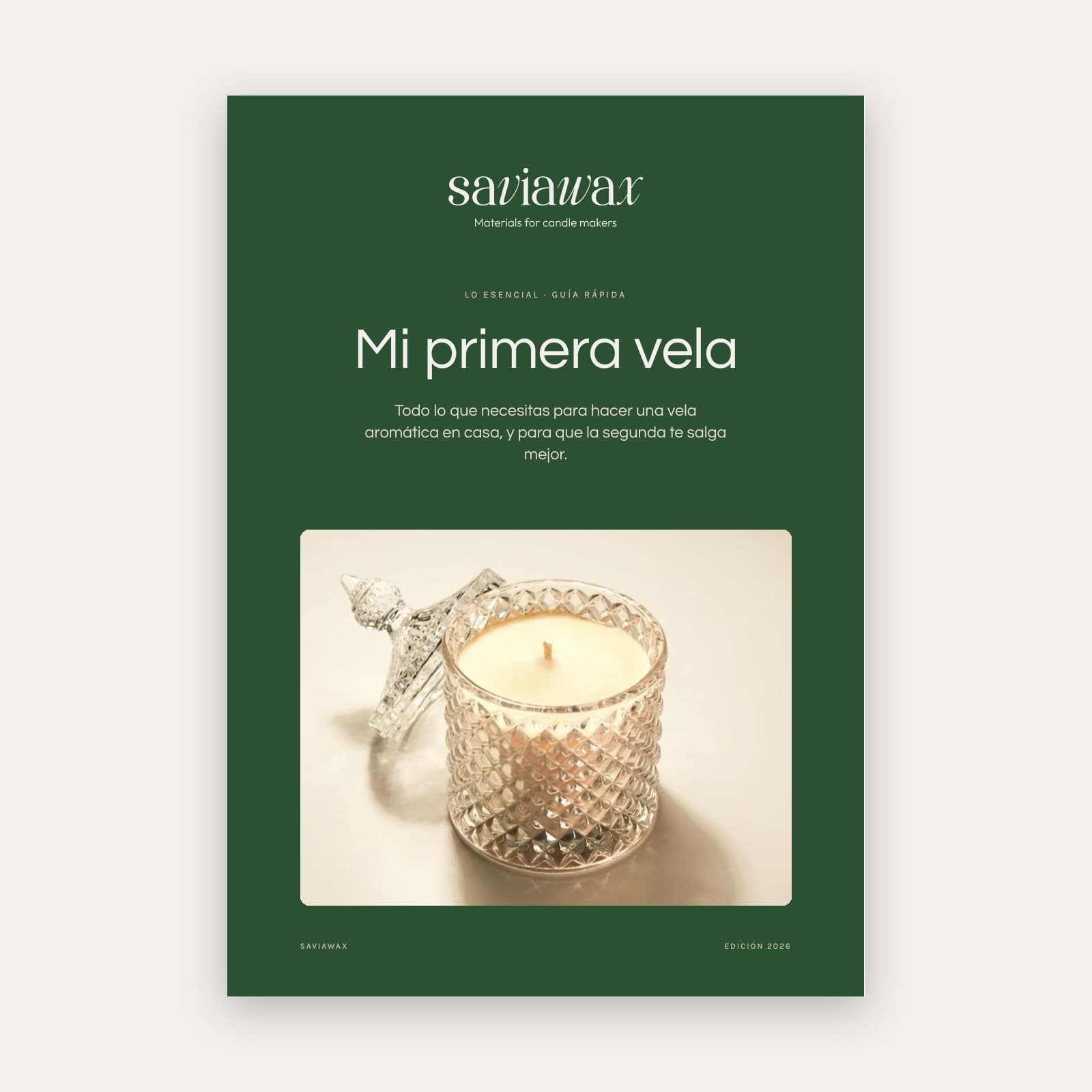Guía «Mi primera vela» de Saviawax para hacer velas aromáticas en casa